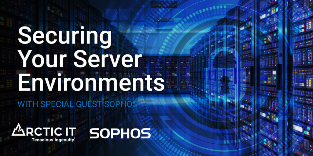 Securing Your Server Environments Webinar