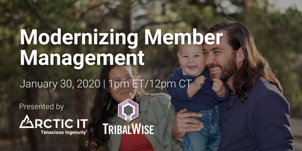 Modernizing Member Management TribalWise Webinar