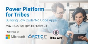 Power Platform for Tribes TribalWise Webinar