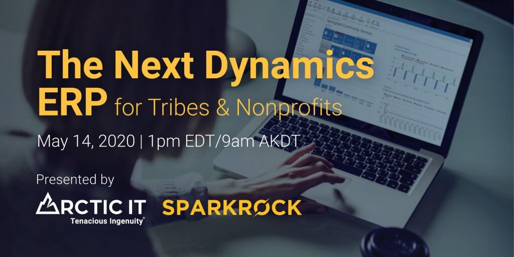 The Next Dynamics ERP for Tribes & Nonprofits