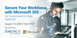 Secure Your Workforce with Microsoft 365