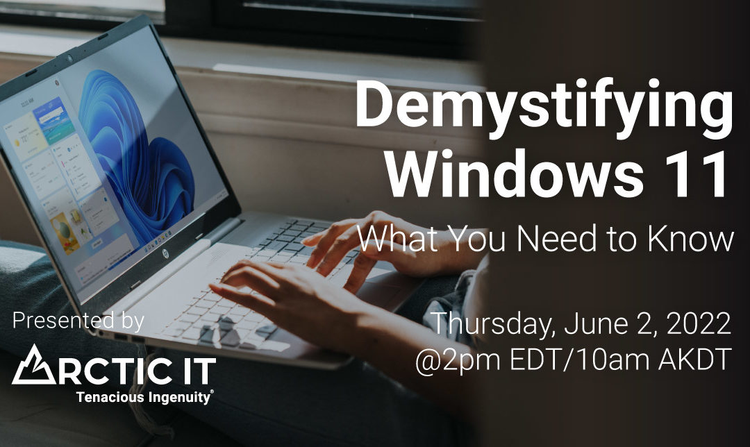 Demystifying Windows 11: What You Need to Know
