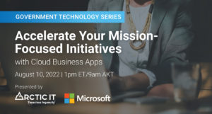 Accelerate Your Mission-Focused Initiatives Webinar