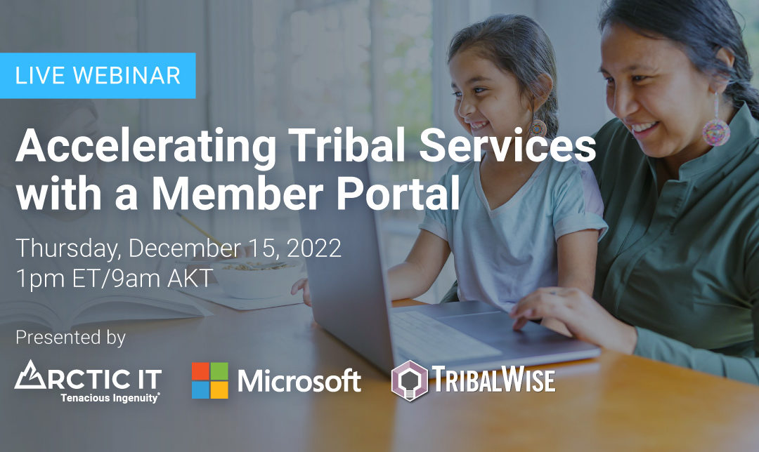 Accelerating Tribal Services with a Member Portal