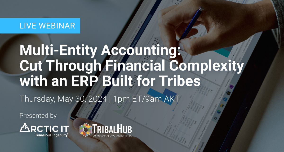 Multi-Entity Accounting for Tribes Webinar