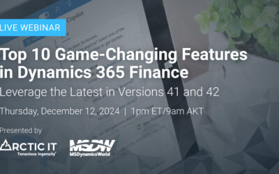 Top 10 Game-Changing Features in Dynamics 365 Finance: Versions 41 and 42