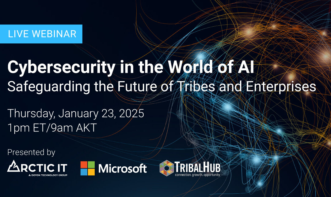 Cybersecurity in the World of AI: Safeguarding the Future of Tribes and Enterprises