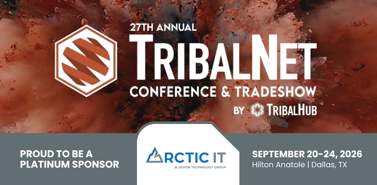 Arctic IT Platinum Sponsor for TribalNet Conference 2026